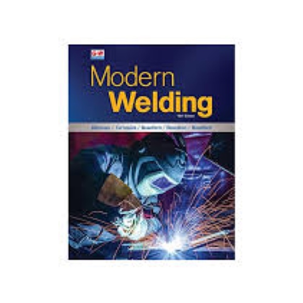 Modern Welding 12th Edition Textbook